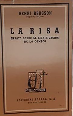 Imagen del vendedor de La risa. Ensayo sobre la significacin de lo cmico a la venta por LIBRERIA ANTICUARIO BELLVER MADRID