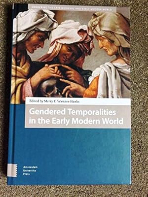 Gendered Temporalities in the Early Modern World