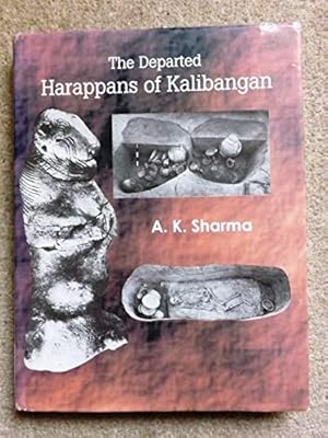 Imagen del vendedor de The Departed Harappans of Kalibangan a la venta por Bluesparrowhawk Books