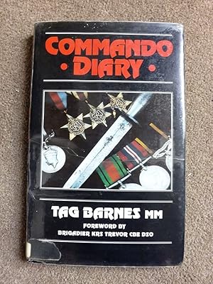 Commando Diary [Signed First Edition copy with hand-written letter from Tag Barnes]