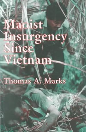 Seller image for Maoist Insurgency Since Vietnam for sale by GreatBookPrices