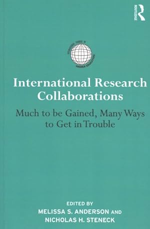 Imagen del vendedor de International Research Collaborations : Much to Be Gained, Many Ways to Get in Trouble a la venta por GreatBookPrices