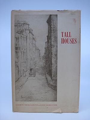 Tall Houses (INSCRIBED BY AUTHOR Second Printing, 1969)