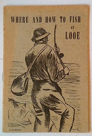 Image du vendeur pour Where & How to Fish at Looe mis en vente par *bibliosophy*