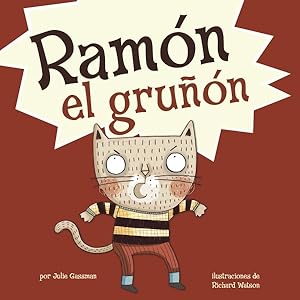 Image du vendeur pour Ramn el grun / Ramon the Grumpy -Language: spanish mis en vente par GreatBookPrices