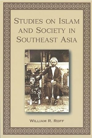 Seller image for Studies on Islam and Society in Southeast Asia for sale by GreatBookPrices