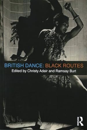 Immagine del venditore per British Dance, Black Routes venduto da GreatBookPrices