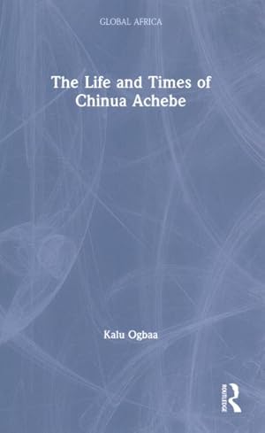 Seller image for Life and Times of Chinua Achebe for sale by GreatBookPrices