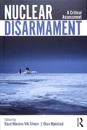 Image du vendeur pour Nuclear Disarmament : A Critical Assessment mis en vente par GreatBookPrices