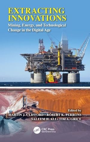 Immagine del venditore per Extracting Innovations : Mining, Energy, and Technological Change in the Digital Age venduto da GreatBookPrices