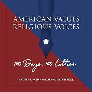 Bild des Verkufers fr American Values, Religious Voices : 100 Day, 100 Letters zum Verkauf von GreatBookPrices