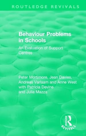 Seller image for Behaviour Problems in Schools : An Evaluation of Support Centres for sale by GreatBookPrices