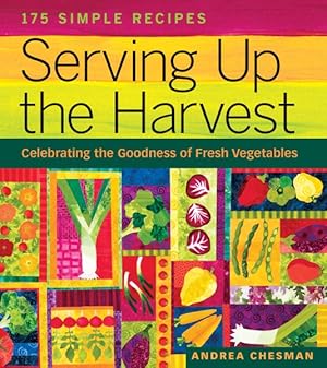 Seller image for Serving Up the Harvest for sale by GreatBookPrices