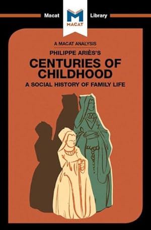 Immagine del venditore per Analysis of Philippe Aries's Centuries of Childhood : A Social History of Family Life venduto da GreatBookPrices