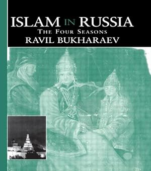 Bild des Verkufers fr Islam in Russia : The Four Seasons zum Verkauf von GreatBookPrices