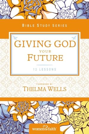 Seller image for Giving God Your Future for sale by GreatBookPrices