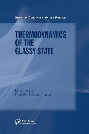 Image du vendeur pour Thermodynamics of the Glassy State mis en vente par GreatBookPrices