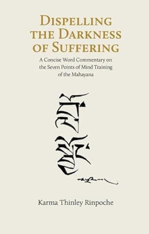 Seller image for Dispelling the Darkness of Suffering for sale by GreatBookPrices