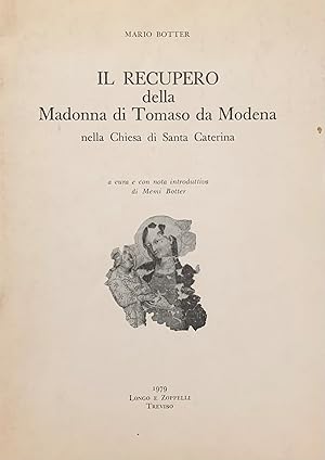 Imagen del vendedor de IL RECUPERO DELLA MADONNA DI TOMASO DA MODENA a la venta por libreria minerva