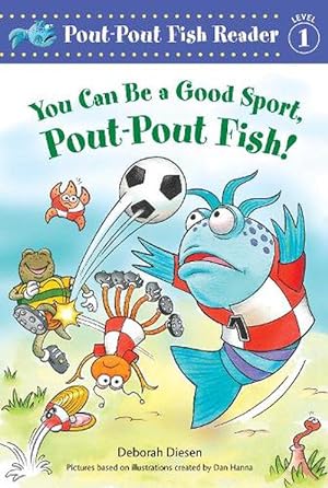 Bild des Verkufers fr You Can Be a Good Sport, Pout-Pout Fish! (Paperback) zum Verkauf von AussieBookSeller