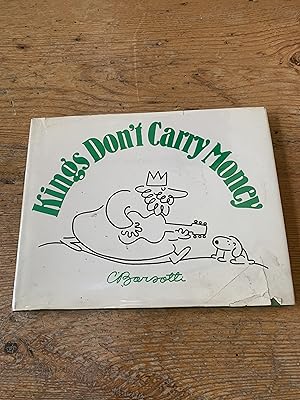 Seller image for Kings Don't Carry Money for sale by Mungobooks