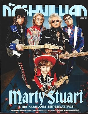 Seller image for The Nashvillian: Magazine April 2023 Marty Stuart & His Fabulous Superlatives for sale by Warren Hahn