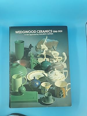 Seller image for Wedgwood Ceramics, 1846-1959: A New Appraisal for sale by Nineveh Books