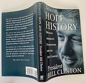Between Hope and History: Meeting America's Challenges for the 21st Century