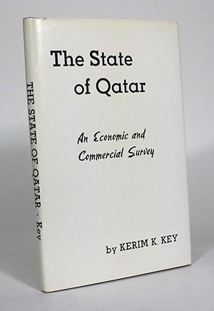 The State of Qatar: An Economic and Commerical Survey