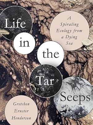 Seller image for Life in the Tar Seeps (Paperback) for sale by Grand Eagle Retail