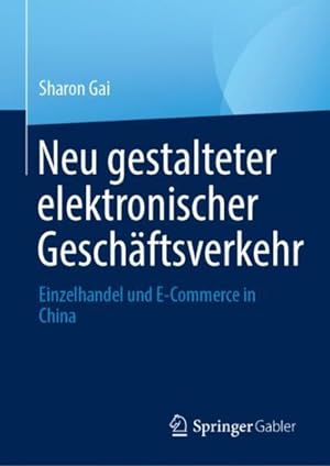 Seller image for Ecommerce Reimagined : Einzelhandel Und E-Commerce in China -Language: german for sale by GreatBookPrices