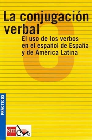 Imagen del vendedor de Conjugacin verbal, La: El uso de los verbos en el espaol de Espaa y de Amrica Latina. (ELE Prcticos). a la venta por La Librera, Iberoamerikan. Buchhandlung