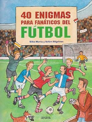 40 enigmas para fanáticos del fútbol (tit. orig. " 40 Rätsel für Fußballfans").