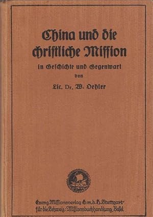 Seller image for China und die christliche Mission in Geschichte und Gegenwart. for sale by La Librera, Iberoamerikan. Buchhandlung