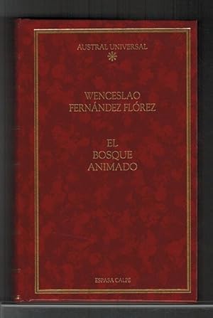 Bosque animado, El. Edición de José Carlos Mainer.