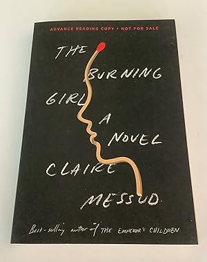 Seller image for The Burning Girl (Advance Reading Copy) for sale by Brothers' Fine and Collectible Books, IOBA