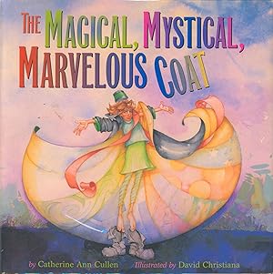 Imagen del vendedor de The Magical, Mystical Marvelous Coat a la venta por Bud Plant & Hutchison Books