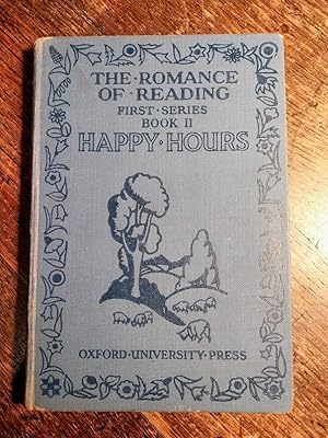 Immagine del venditore per Happy Hours (The Romance of Reading - First series Book II) venduto da Johnston's Arran Bookroom