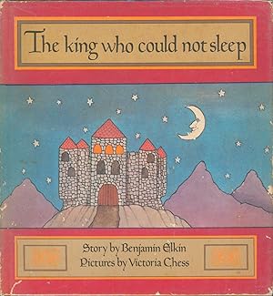 Image du vendeur pour The King Who Could Not Sleep (inscribed) mis en vente par Bud Plant & Hutchison Books