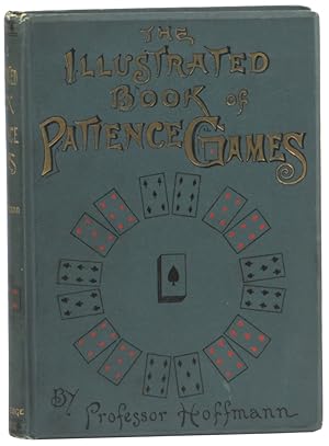 Bild des Verkufers fr The Illustrated Book of Patience Games zum Verkauf von Kenneth Mallory Bookseller ABAA