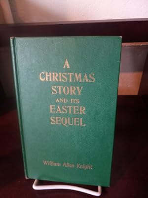 Seller image for A Christmas Story and Its Easter Sequel for sale by Stone Soup Books Inc