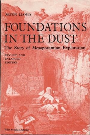 Foundations in the Dust_The Story of Mesopotamian Exploration