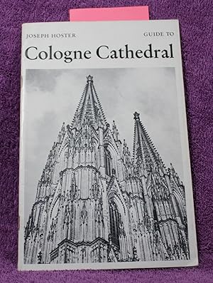 GUIDE TO COLOGNE CATHEDRAL