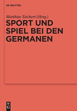 Seller image for Sport und Spiel bei den Germanen for sale by moluna