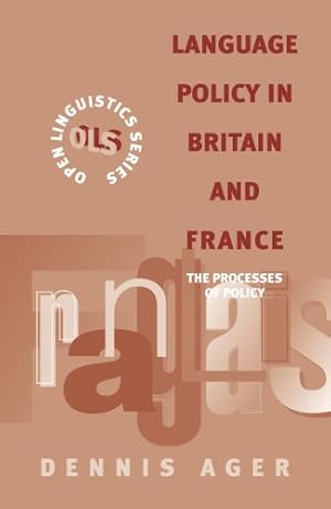 Immagine del venditore per Language Policy in Britain and France (Open Linguistics Series) by Ager, Dennis Ernest [Hardcover ] venduto da booksXpress