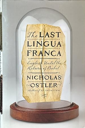 Imagen del vendedor de The Last Lingua Franca - English Until the Return of Babel a la venta por Dr.Bookman - Books Packaged in Cardboard
