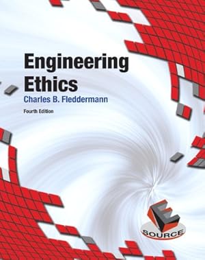 Seller image for Engineering Ethics (4th Edition) (Esource) by Fleddermann, Charles B. [Paperback ] for sale by booksXpress