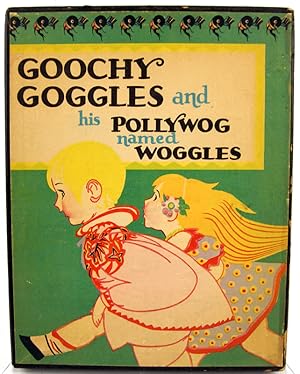 The Rhymes of Goochy Goggles and His Pollywog Named "Woggles"