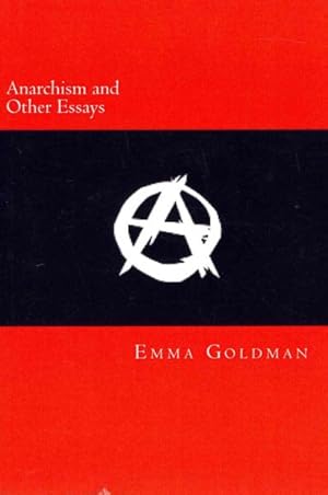 Imagen del vendedor de Anarchism and Other Essays a la venta por GreatBookPrices