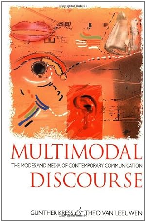 Seller image for Multimodal Discourse (Hodder Arnold Publication) by Kress, Gunther, van Leeuwen, Theo [Perfect Paperback ] for sale by booksXpress